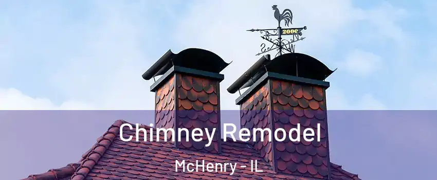  Chimney Remodel McHenry - IL