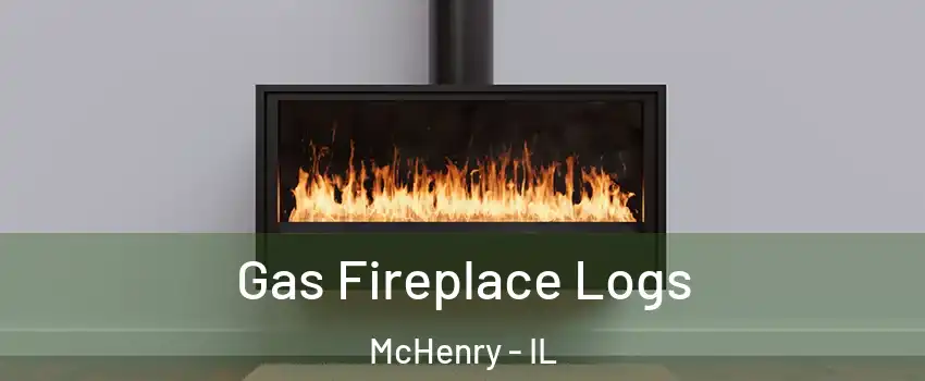  Gas Fireplace Logs McHenry - IL