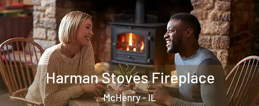  Harman Stoves Fireplace McHenry - IL