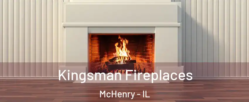  Kingsman Fireplaces McHenry - IL
