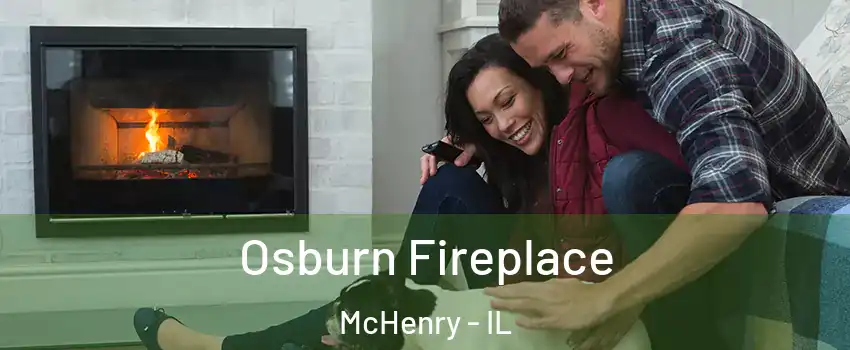  Osburn Fireplace McHenry - IL